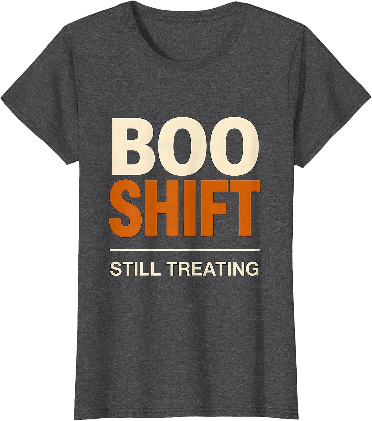 Women's Boo Shift Still Treating Funny Vet Tech Halloween Work Humor T-Shirt - Dark Heather Grey