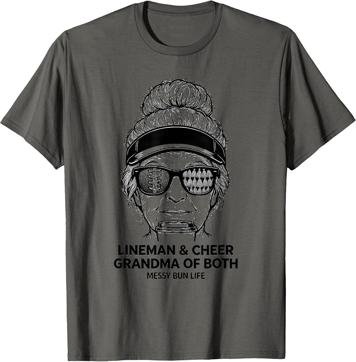 Lineman & Cheer Grandma Of Both Messy Bun Life Grandma T-Shirt - Asphalt Grey