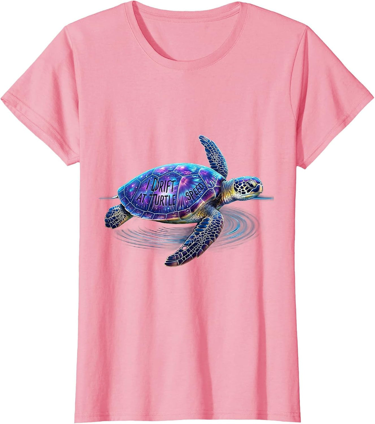 Women's I Drift At Turtle Speed Cosmic Sea Turtle Ocean Animal Lover T-Shirt - Pink