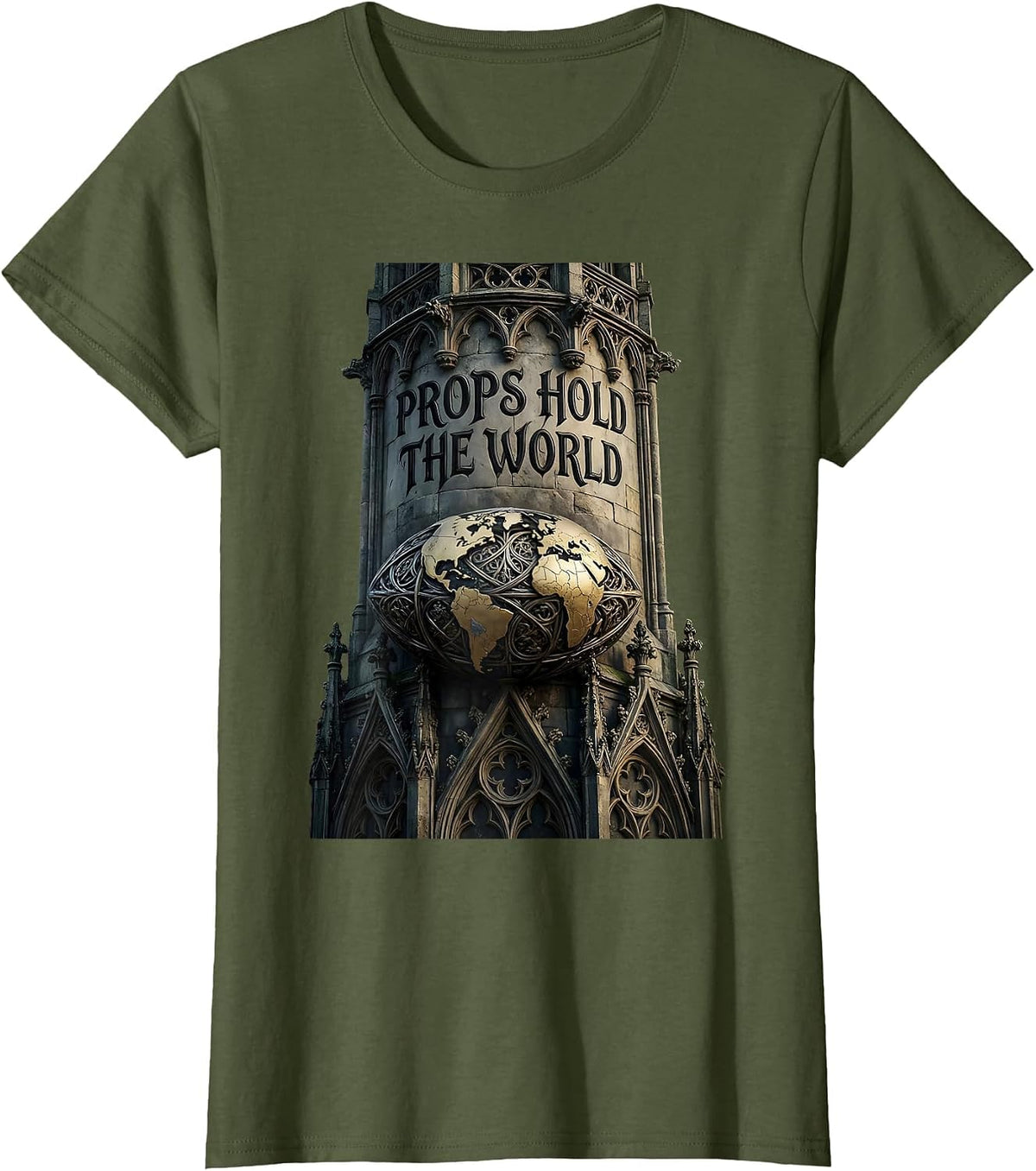 Women's Props Hold the World Rugby Graphic Design T-Shirt - Olive Green