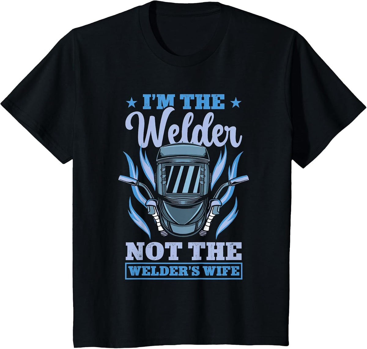 Welder | Metalworker | Welding | Mothers Day T-Shirt - Black
