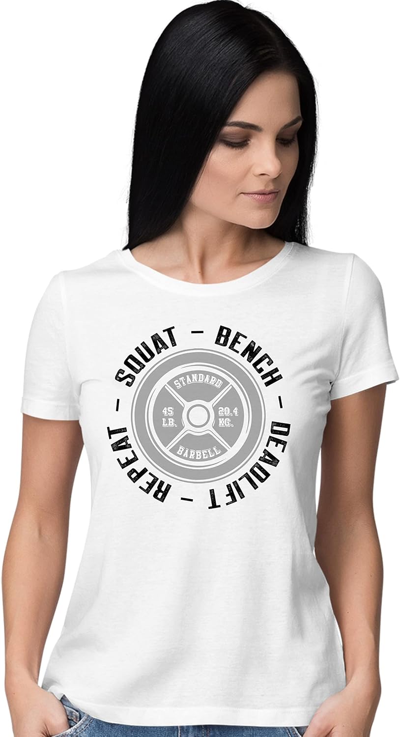 Go All Out Squat Bench Deadlift Repeat Funny Gym Workout Women T-Shirt - White