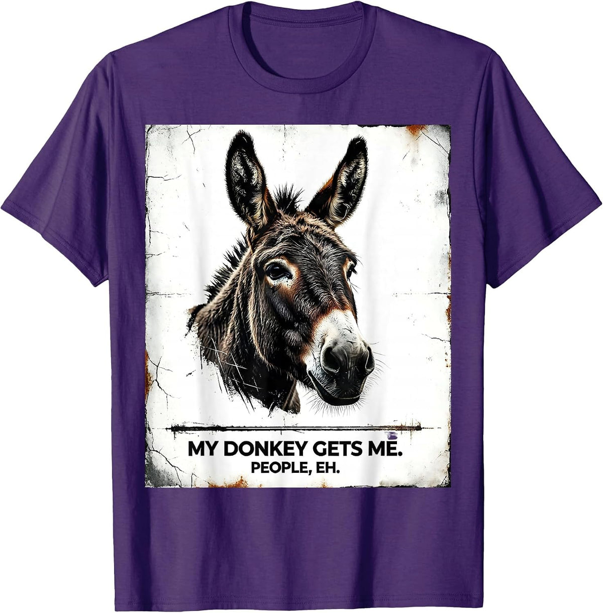 Men's My Donkey Gets Me People Eh Funny Mule Lover Retro T-Shirt - Purple