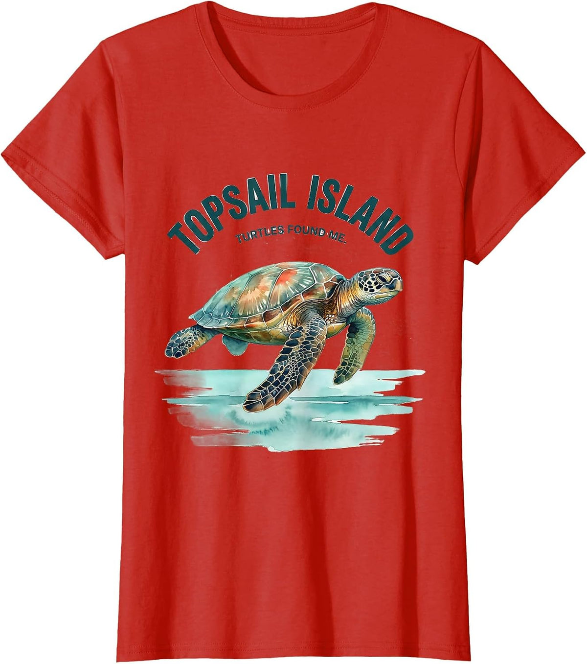 Topsail Island Turtles Found Me Watercolor Sea Turtle Lover T-Shirt - Red