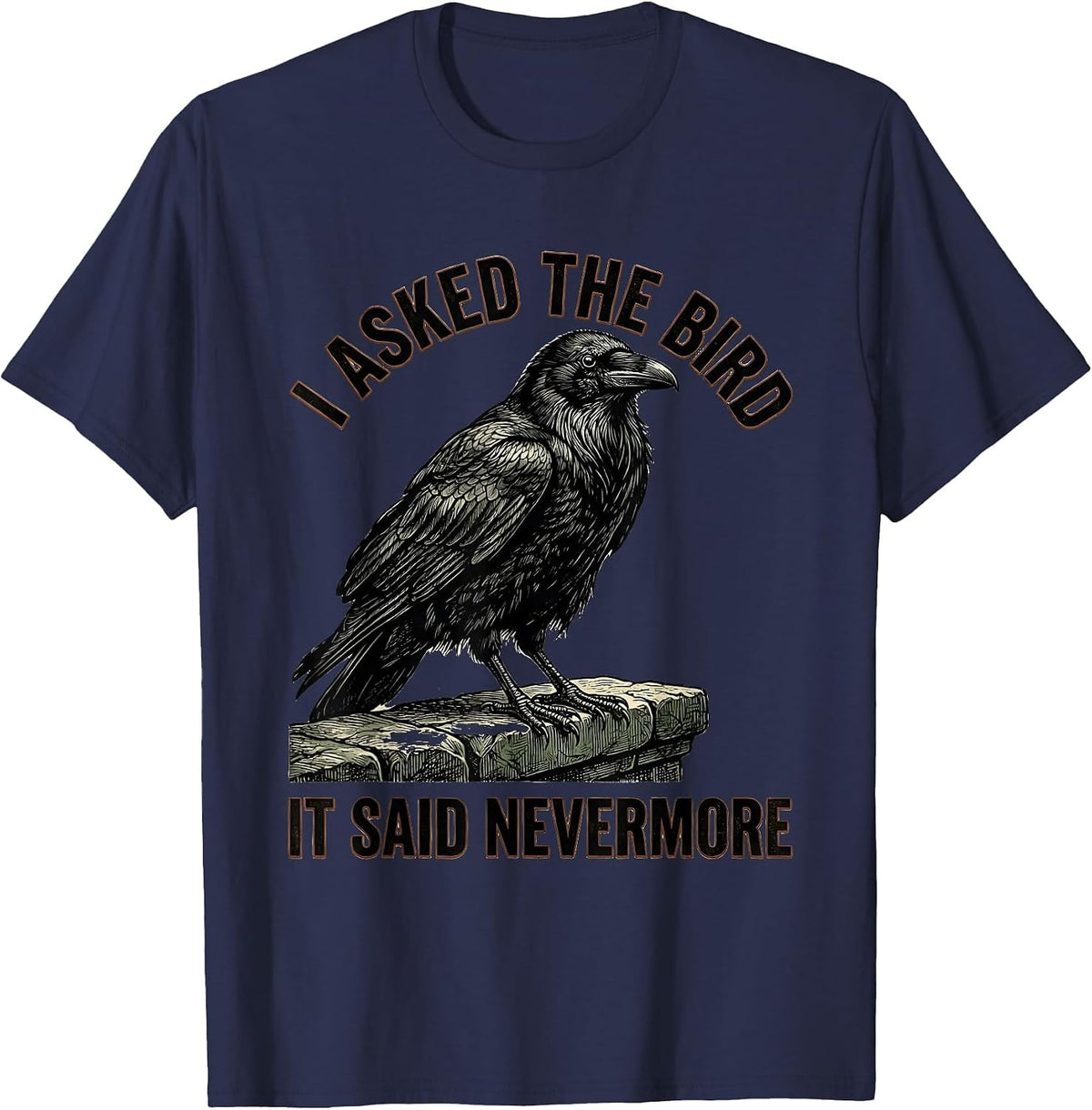 Men's I Asked The Bird, It Said Nevermore Vintage Raven Gothic T-Shirt - Navy Blue