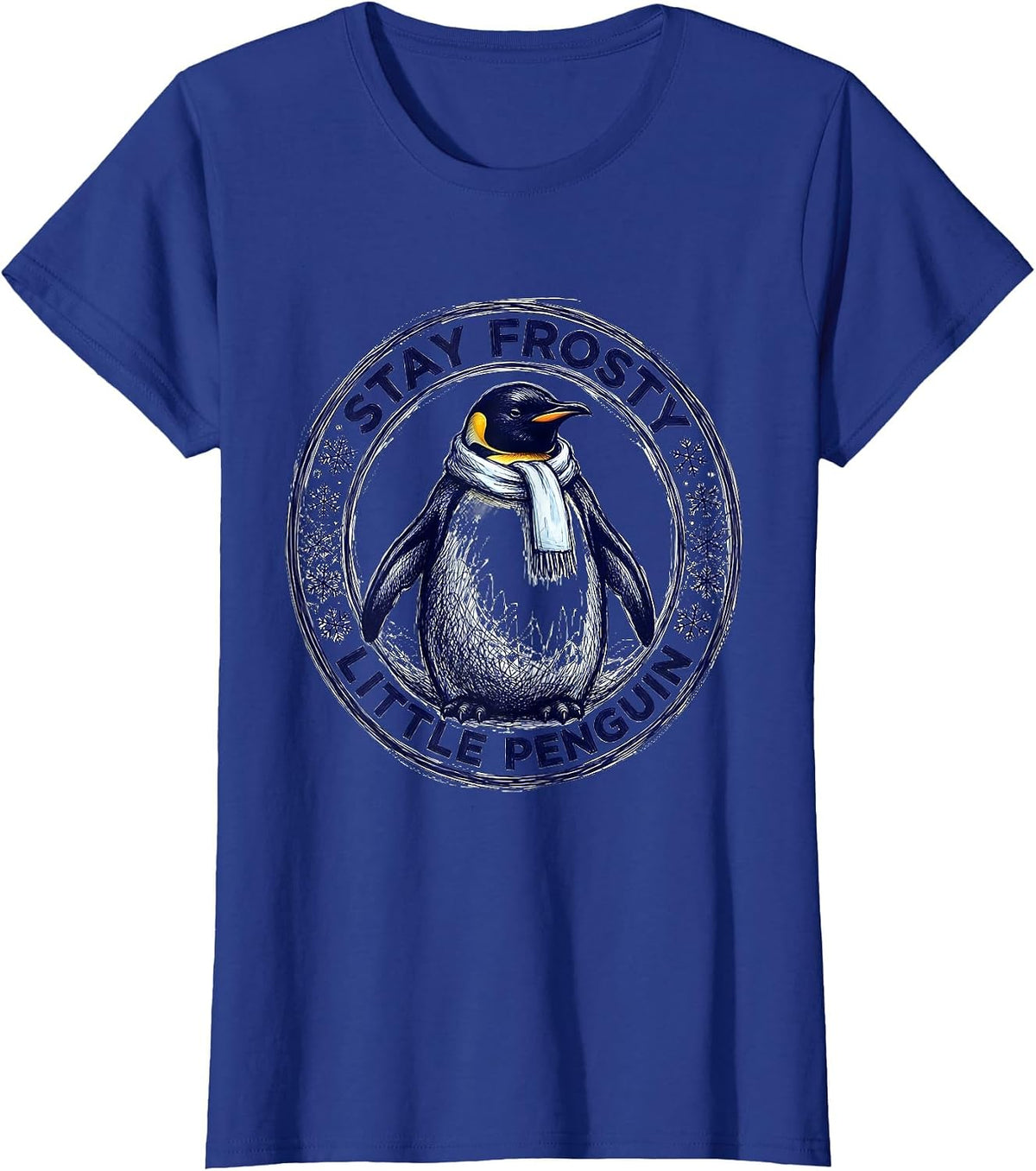 Women's Stay Frosty Little Penguin Cute Arctic Design T-Shirt - Royal Blue