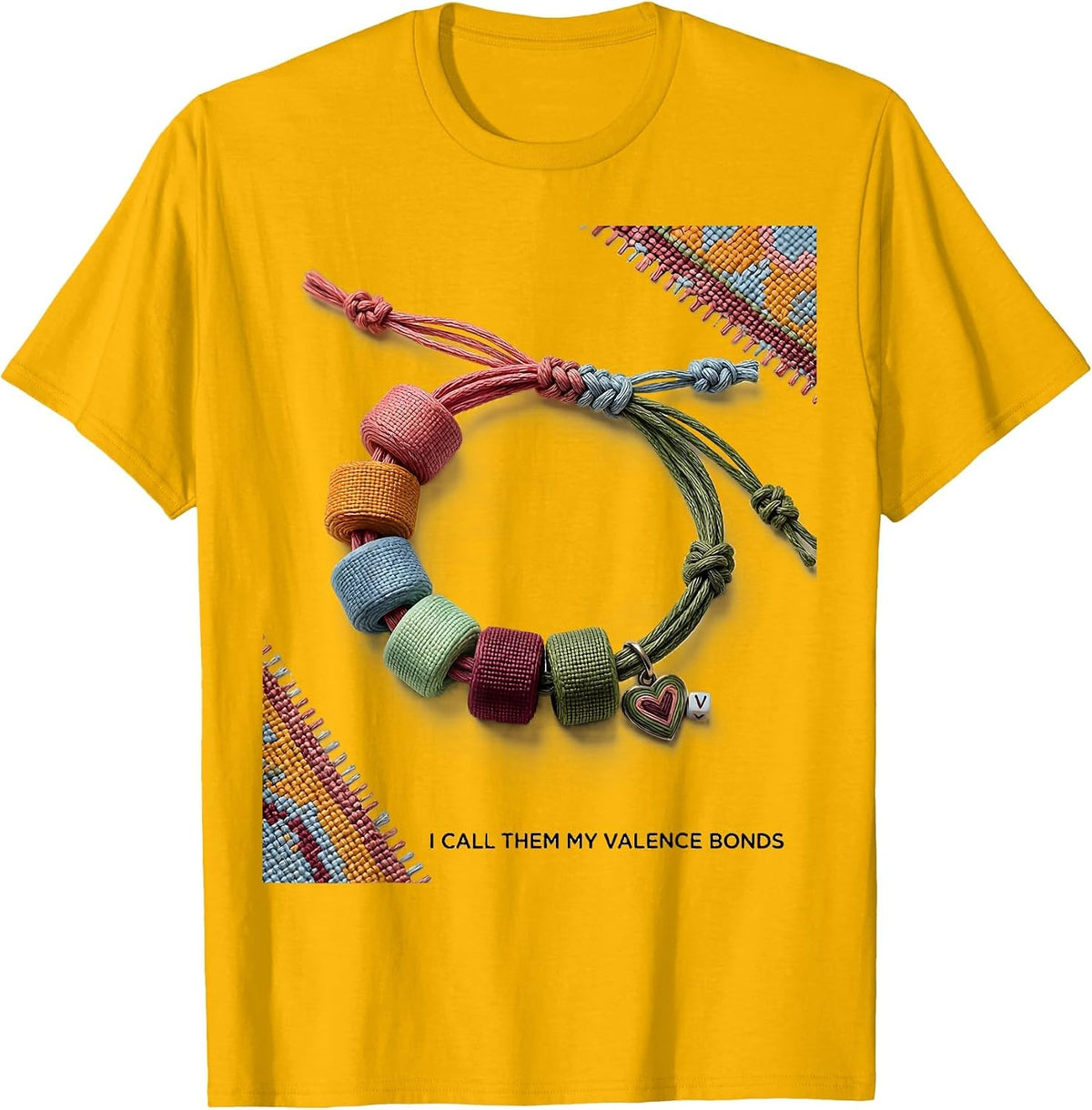 I Call Them My Valence Bonds Funny Chemistry Science Humor T-Shirt - Golden Yellow