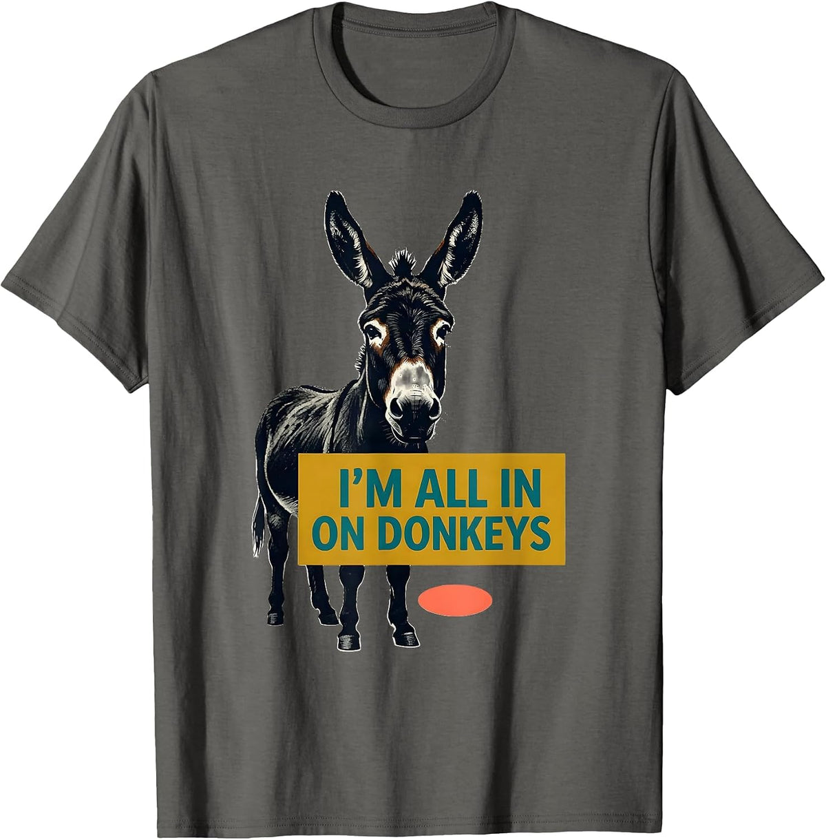 I’m All In On Donkeys Funny Midcentury Modern Donkey Lover T-Shirt - Asphalt Grey