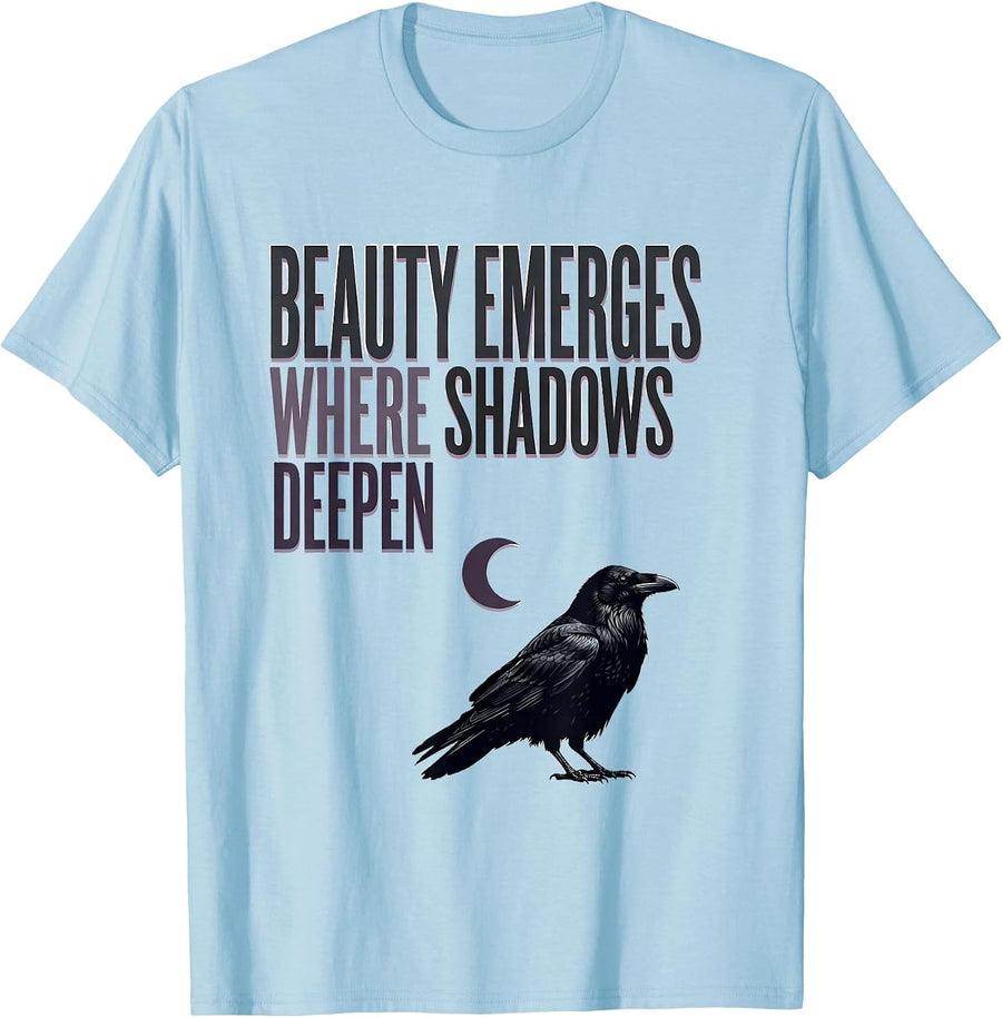Men's Beauty Emerges Where Shadows Deepen Gothic Literary Raven T-Shirt - Baby Blue