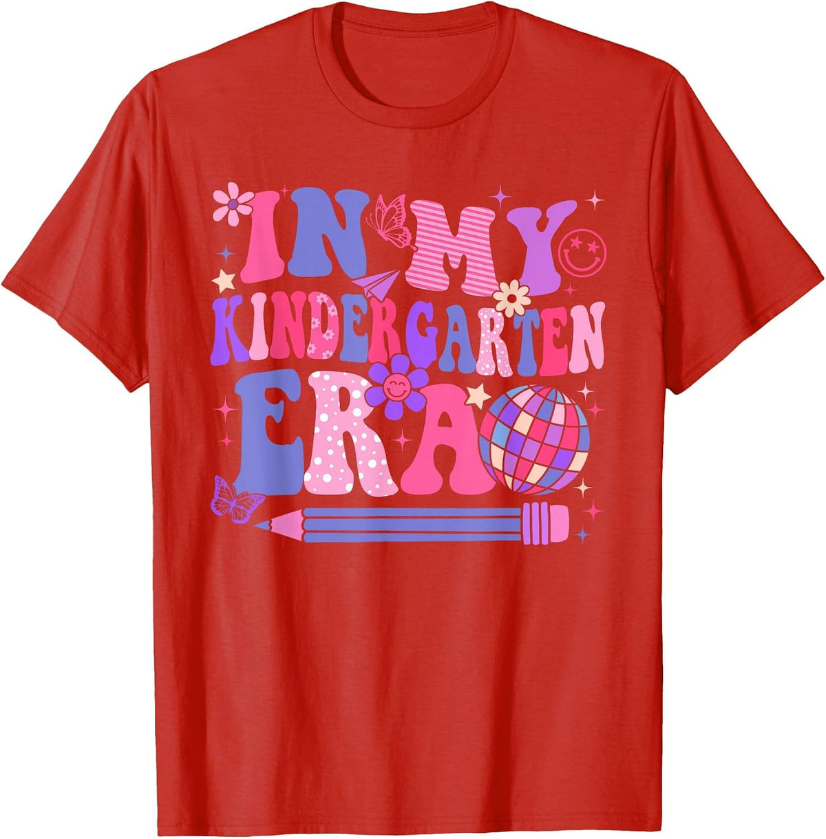 in My Kindergarten Era Back to School Teacher Women Girl T-Shirt - Red
