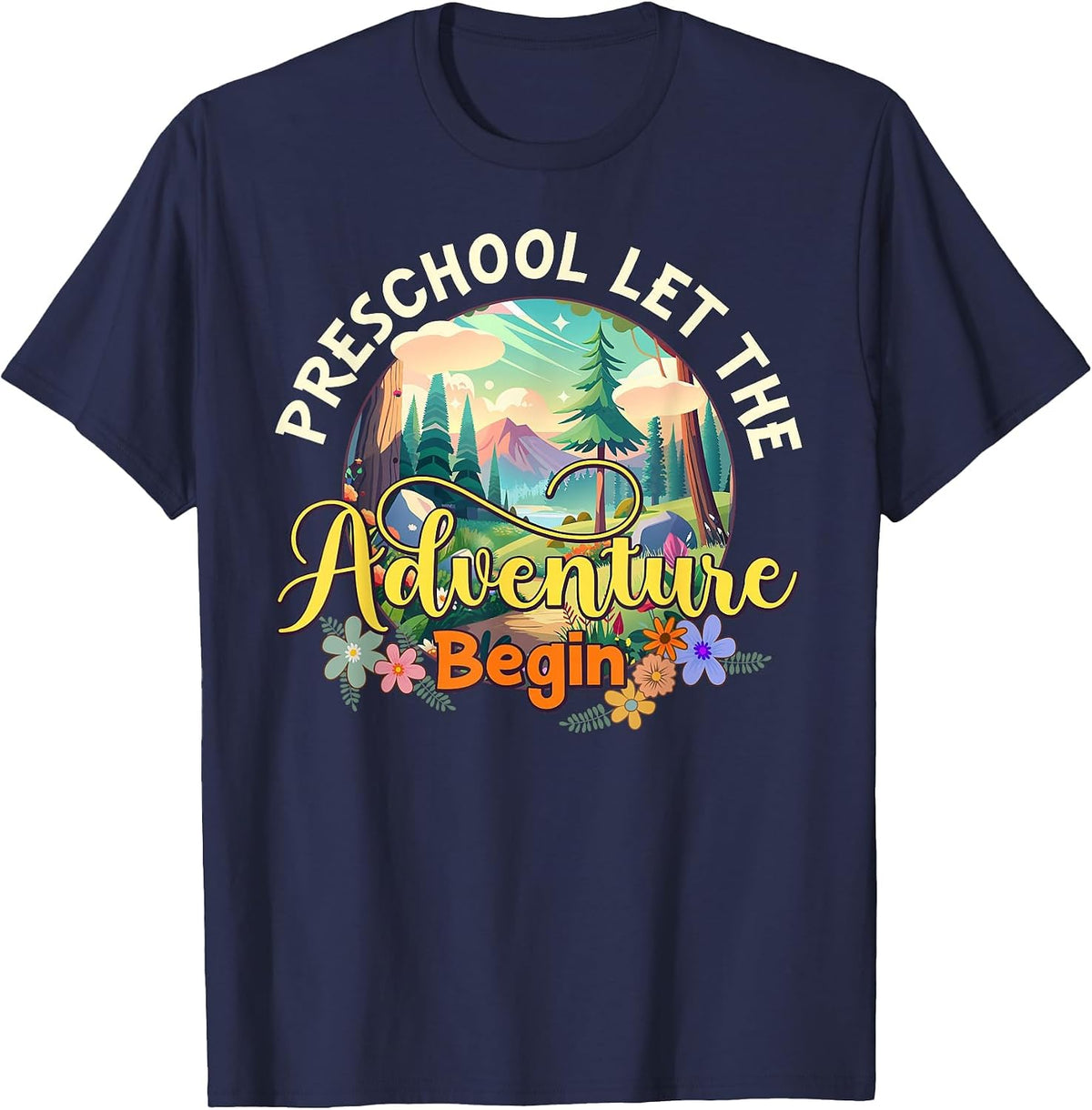 Preschool Let the Adventure Begin Back to School Funny T-Shirt - Navy Blue