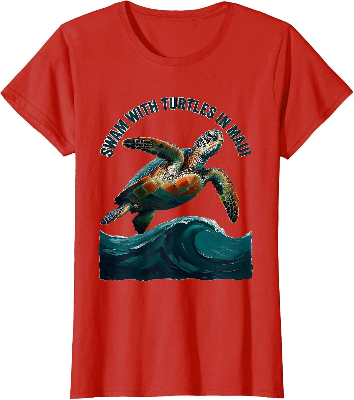 Women's Swam With Turtles In Maui Funny Sea Turtle Lover Vacation T-Shirt - Red