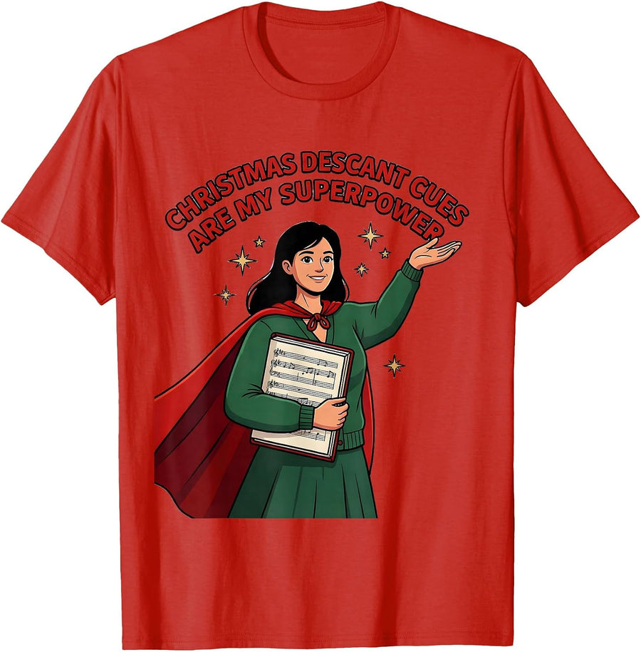 Men's CHRISTMAS DESCANT CUES ARE MY SUPERPOWER Choir Director T-Shirt - Red