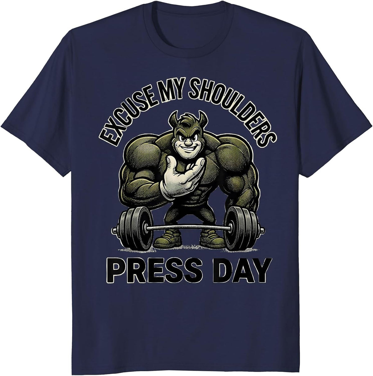 Men's Excuse My Shoulders Press Day Funny Gym Weightlifting T-Shirt - Navy Blue