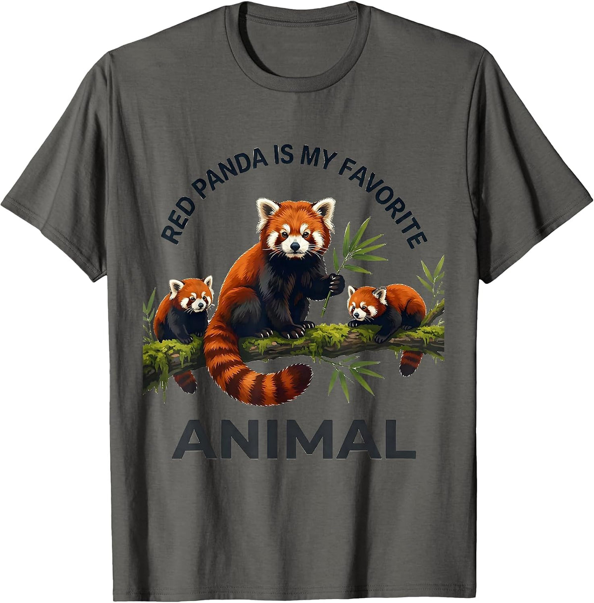 Men's Red Panda Is My Favorite Animal Funny Animal Lover Cute T-Shirt - Asphalt Grey