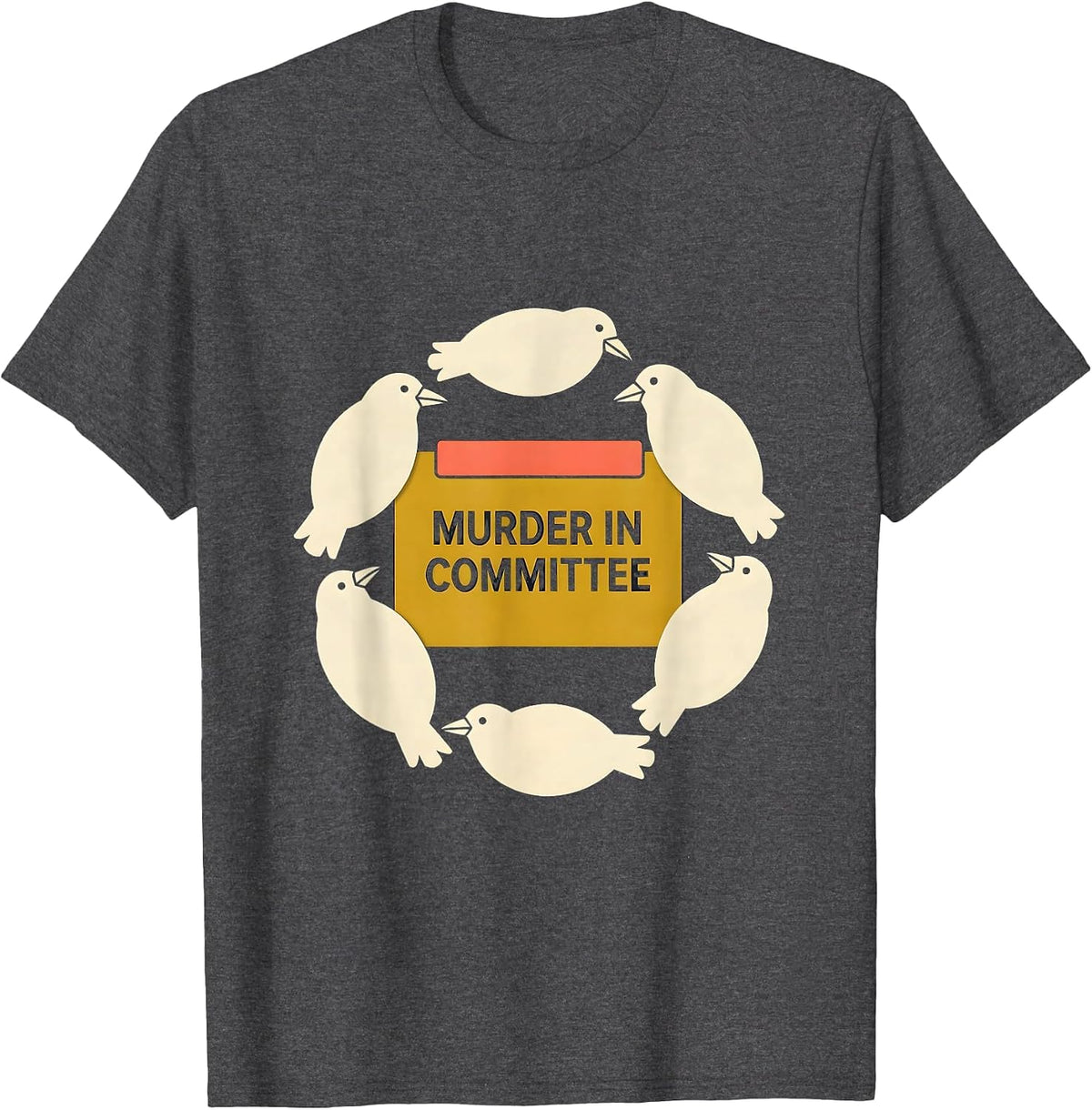 Murder In Committee Midcentury Modern Crow Raven Dark Humor T-Shirt - Dark Heather Grey