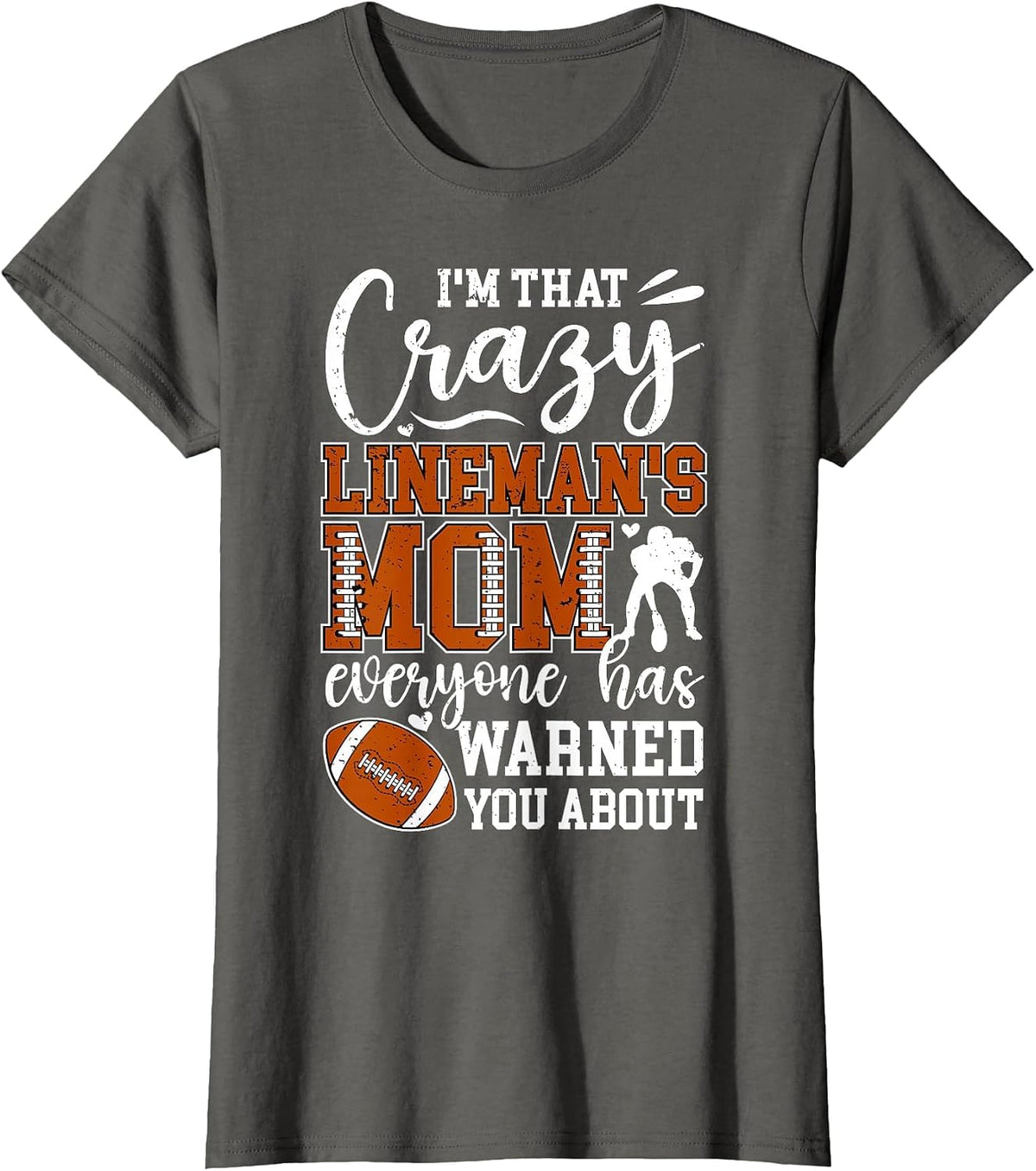 Crazy Football Lineman Mom of A Football Lineman Mama T-Shirt - Asphalt Grey