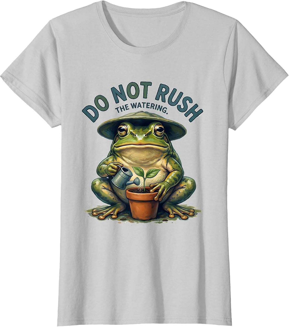 Do Not Rush The Watering Funny Frog Meme Amphibian Lover T-Shirt - Silver Grey