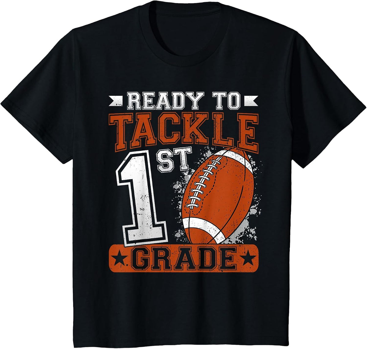 Ready to Tackle 1st Grade Football First Day Boys Toddlers T-Shirt - Black