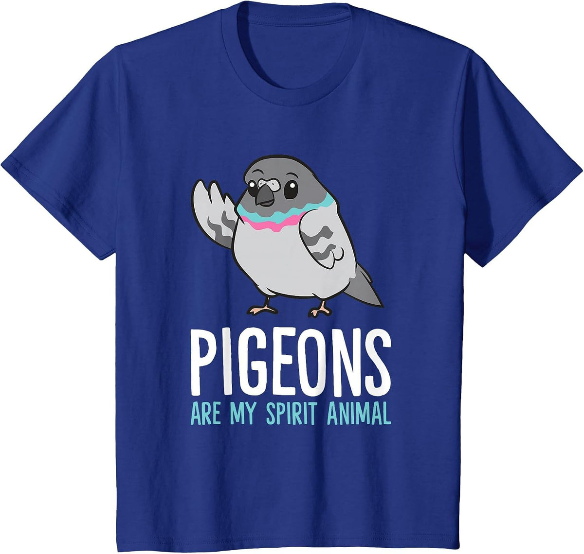 Pigeon Bird Lover Funny Pigeons are My Spirit Animal T-Shirt - Royal Blue