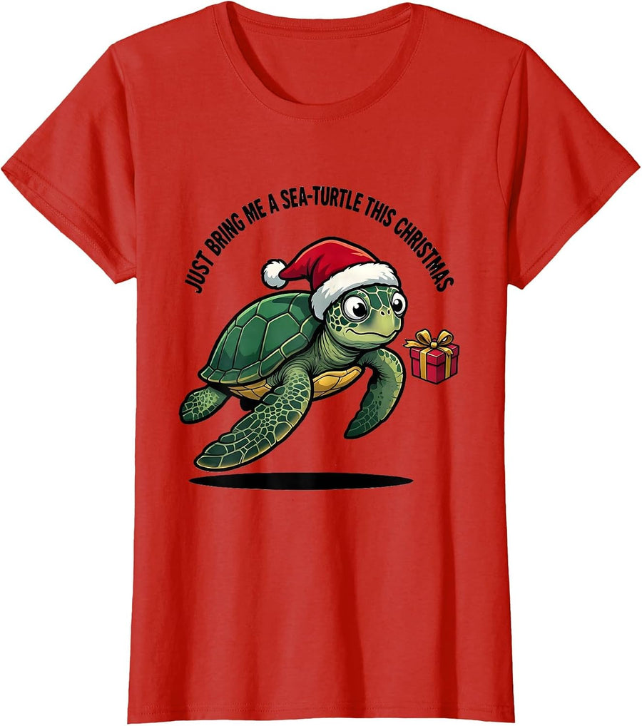 Women's Just Bring Me A Sea Turtle This Christmas Sea Turtle Lover T-Shirt - Red