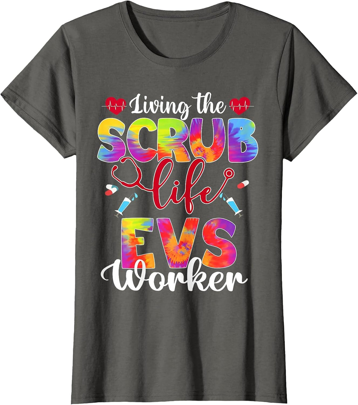 Living The Scrub Life Tie Dye Hippie EVS Worker T-Shirt - Asphalt Grey