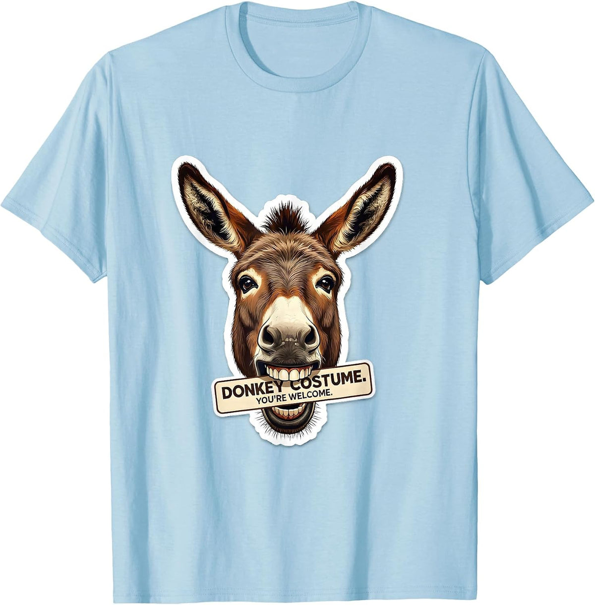 Men's Donkey Costume You're Welcome Funny Animal Lover Humor T-Shirt - Baby Blue