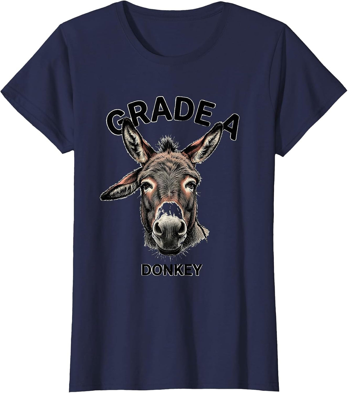 Women's Grade A Donkey Funny Farm Animal Humor Donkey Lover T-Shirt - Navy Blue