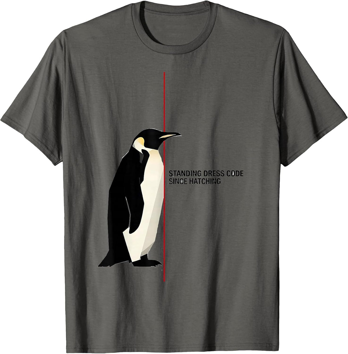 Men's Standing Dress Code Since Hatching Funny Penguin Lover T-Shirt - Asphalt Grey