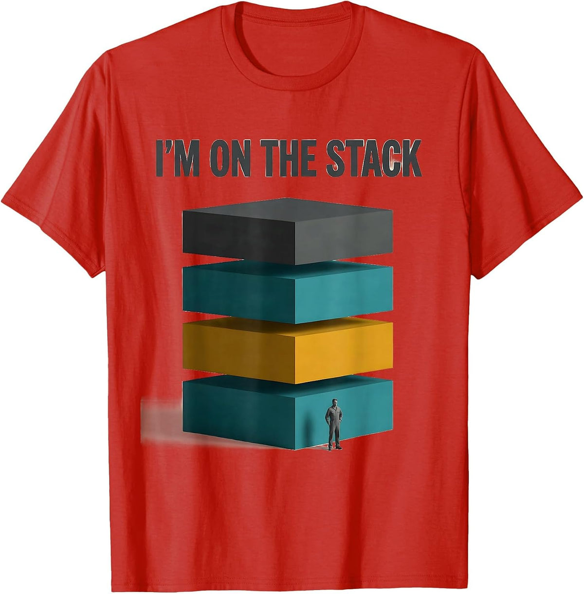 Men's I'M ON THE STACK Midcentury Modern Tech Worker Sarcastic T-Shirt - Red