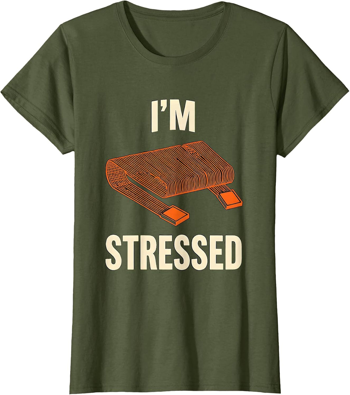 Women's I'M STRESSED Funny Tradesman Sarcastic Electrician Engineer T-Shirt - Olive Green