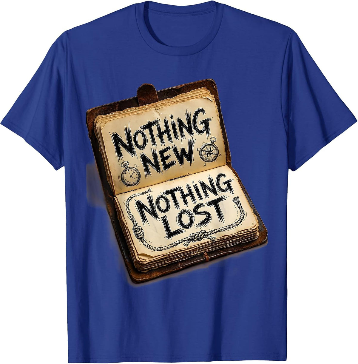 Nothing New Nothing Lost Vintage Graphic Design T-Shirt - Royal Blue
