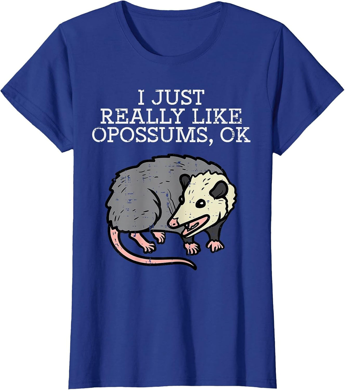 I Just Really Like Opossums Ok Funny Possum Men Women Kids T-Shirt - Royal Blue