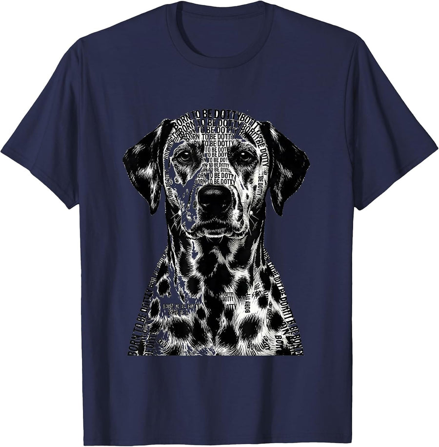Born to Be Dotty Dalmatian Dog Lover Design T-Shirt - Navy Blue