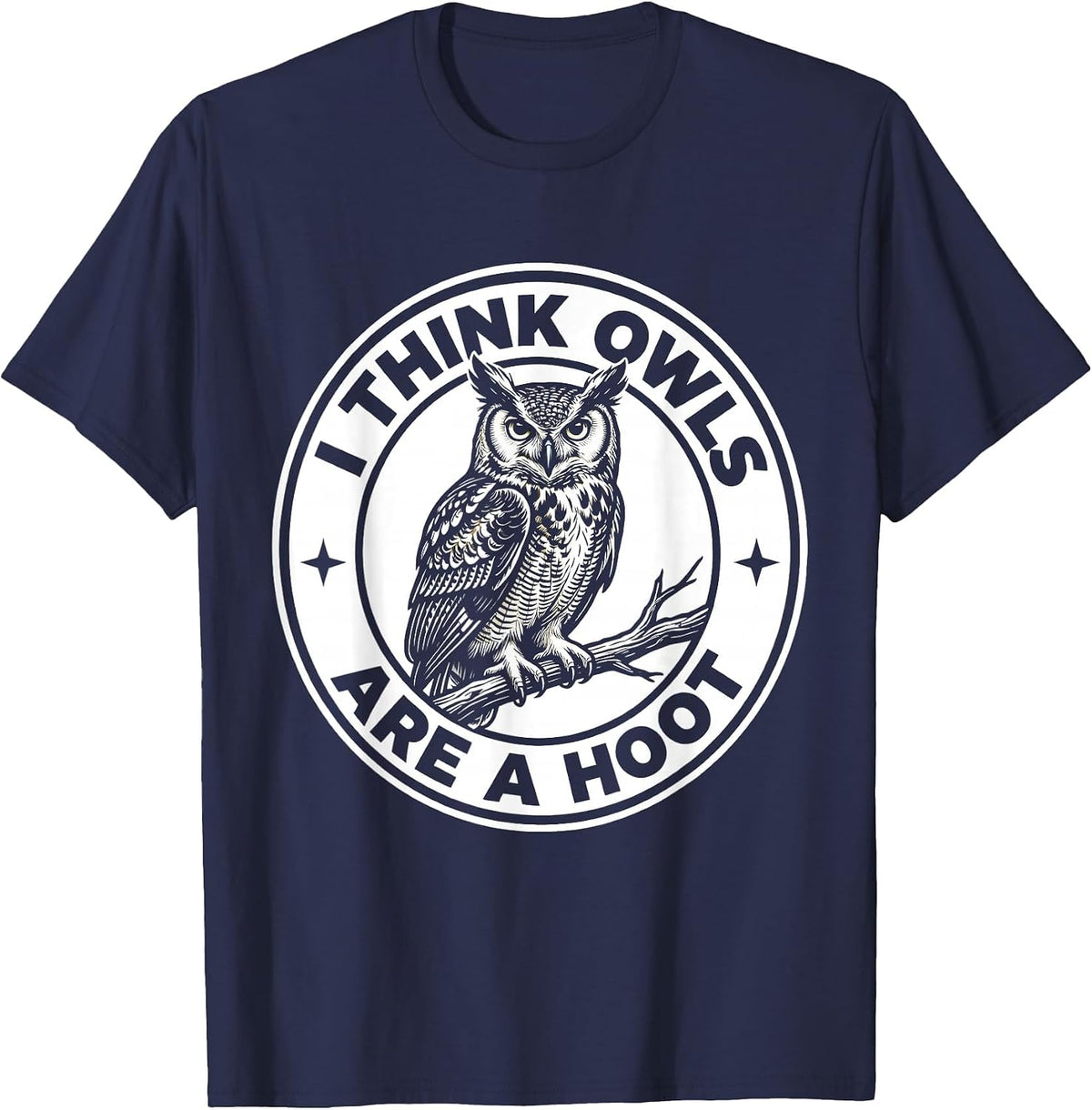 Men's I Think Owls Are A Hoot Funny Owl Lover Birdwatcher T-Shirt - Navy Blue