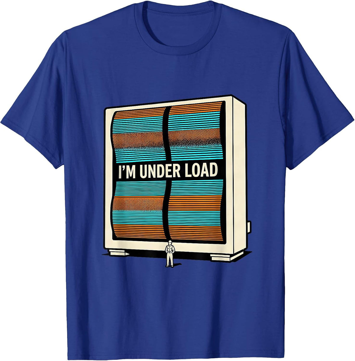 Men's I'M UNDER LOAD Heavy Duty Engineer Electrician Funny T-Shirt - Royal Blue