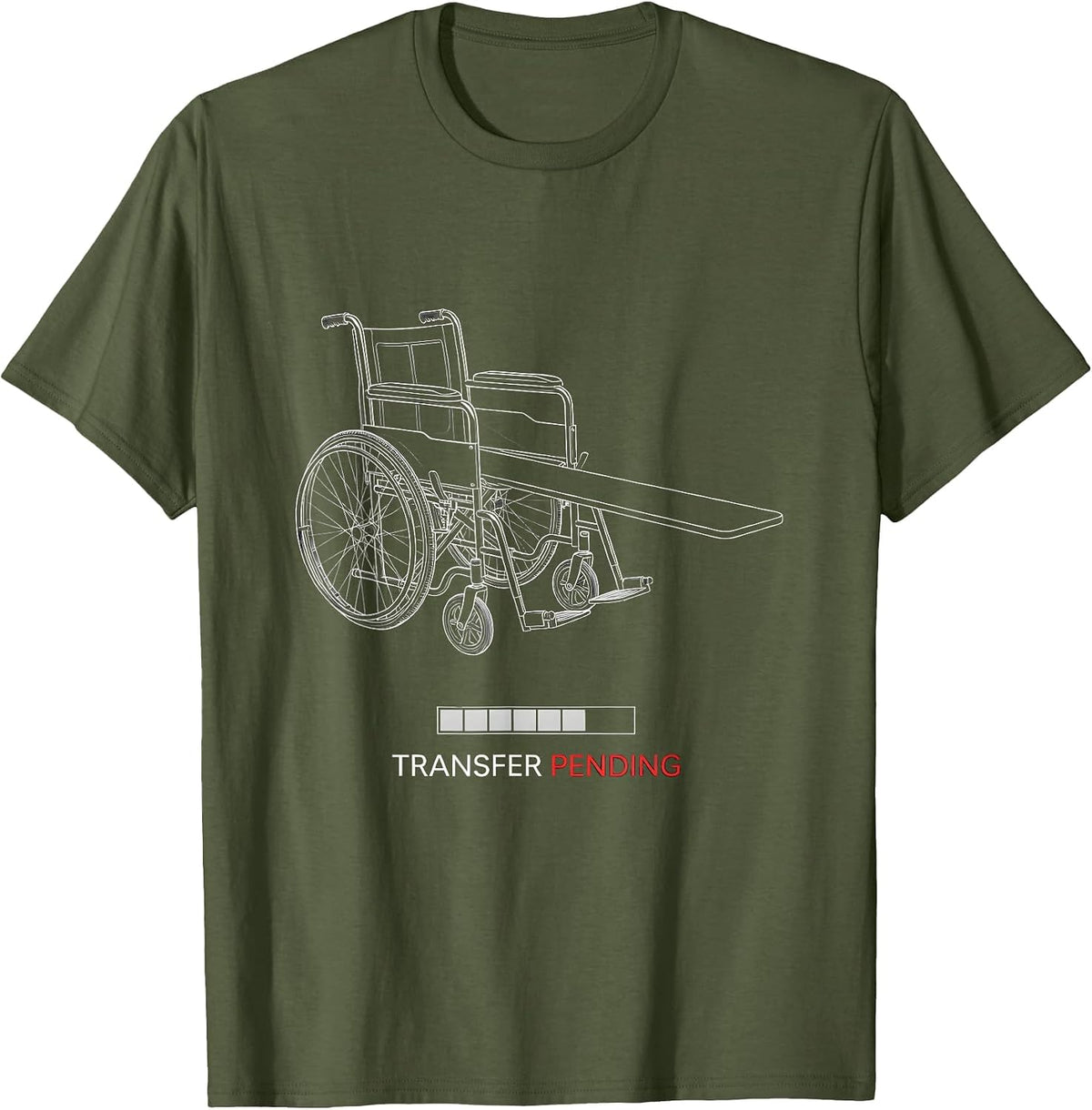 Transfer Pending Funny Physical Therapy PT OT Gift T-Shirt - Olive Green