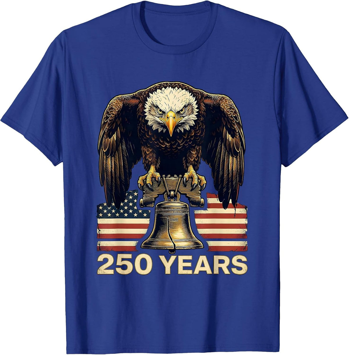 Men's 250 YEARS Vintage Bald Eagle Liberty Bell Patriotic 250th T-Shirt - Royal Blue
