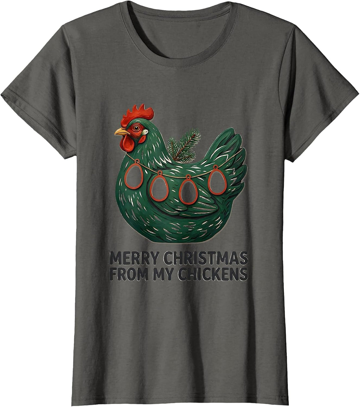 Women's Merry Christmas From My Chickens Funny Chicken Lover Holiday T-Shirt - Asphalt Grey