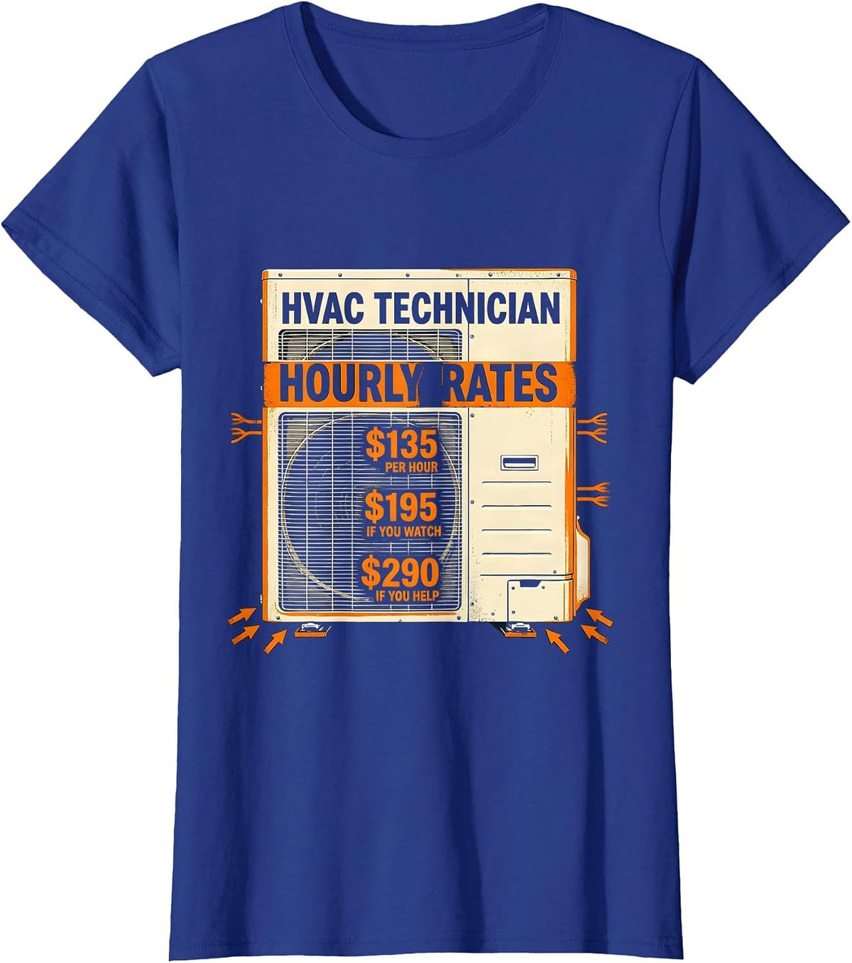 Women's HVAC Technician Hourly Rates Funny Trade Humor T-Shirt - Royal Blue