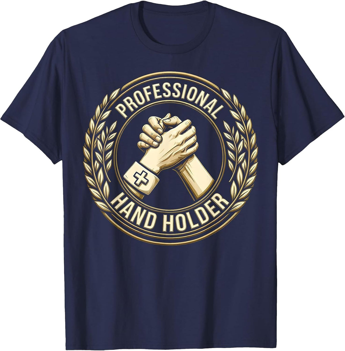 Professional Hand Holder Hospice Nurse Design T-Shirt - Navy Blue