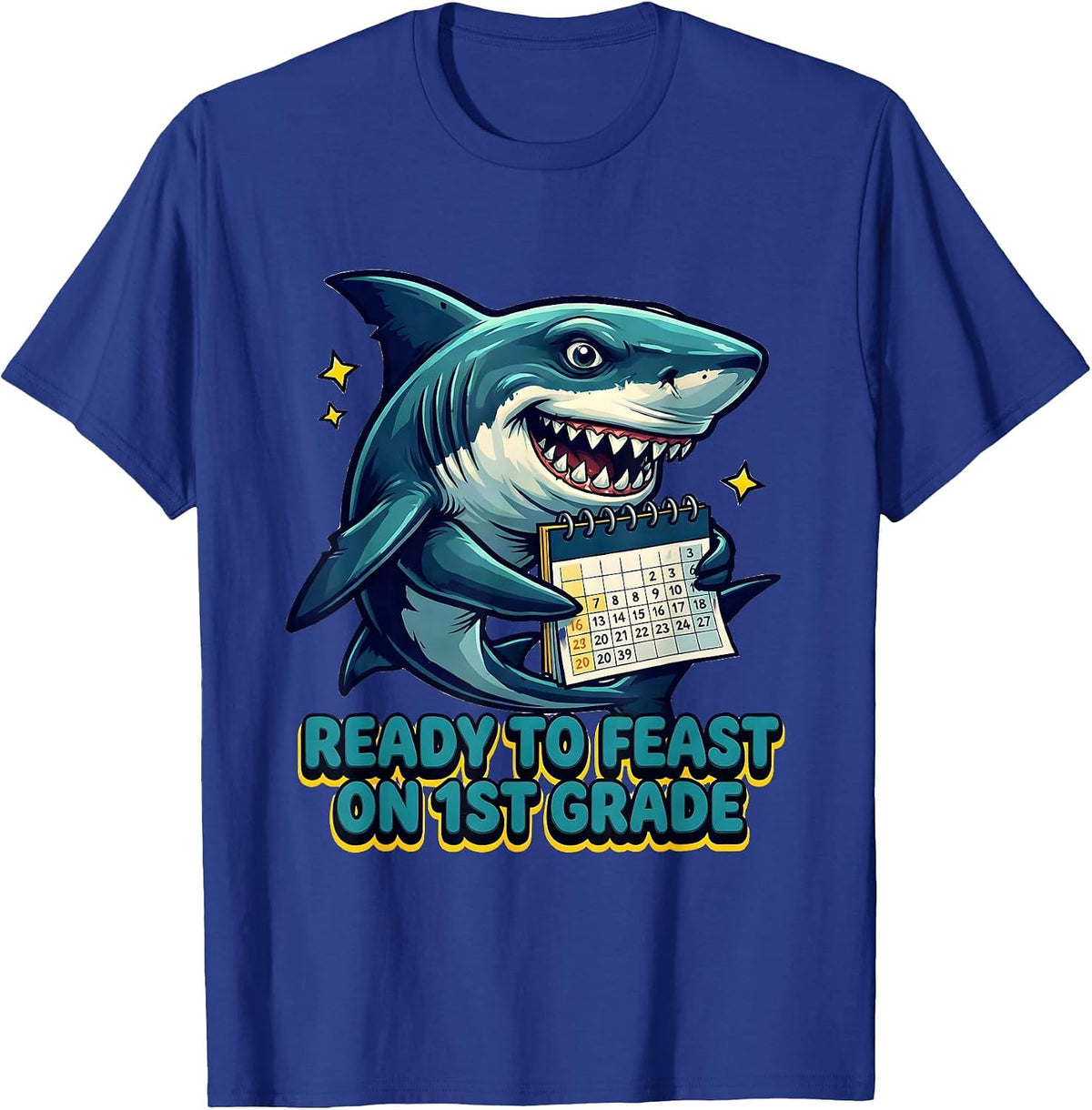 Ready To Feast On 1st Grade Bold Bubbly Shark Back To School T-Shirt - Royal Blue