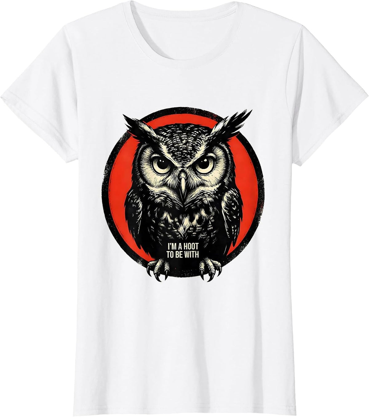 I'm A Hoot To Be With Funny Owl Lover Birdwatcher Humor T-Shirt - White