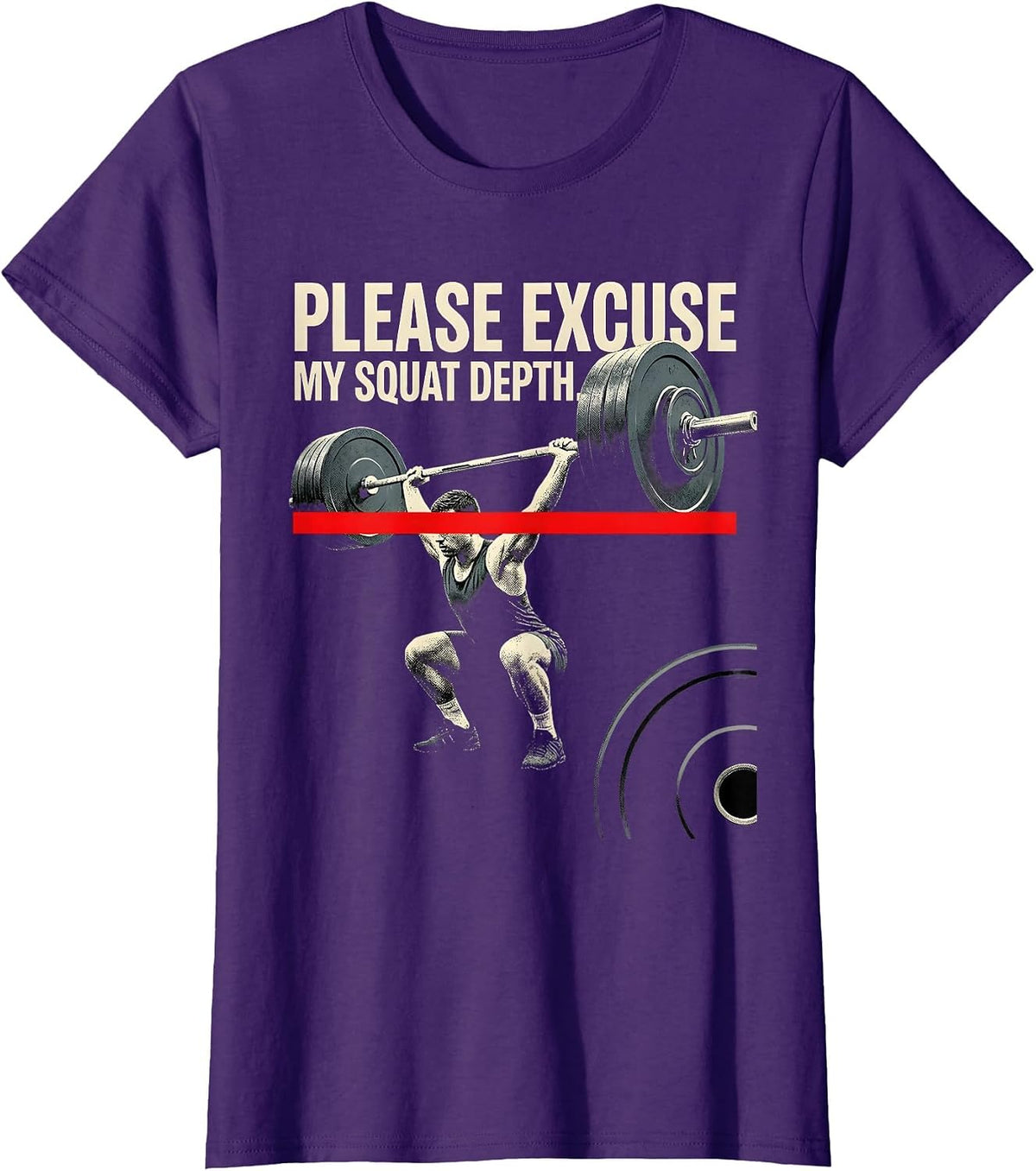 Women's Please Excuse My Squat Depth Funny Gym Workout Weightlifting T-Shirt - Purple