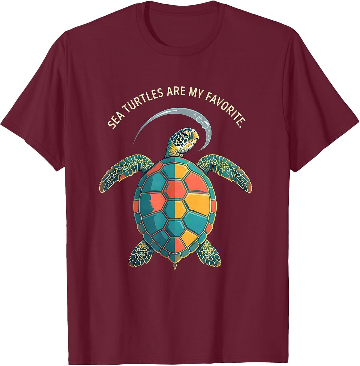 Sea Turtles Are My Favorite Cute Sea Turtle Ocean Animal T-Shirt - Burgundy