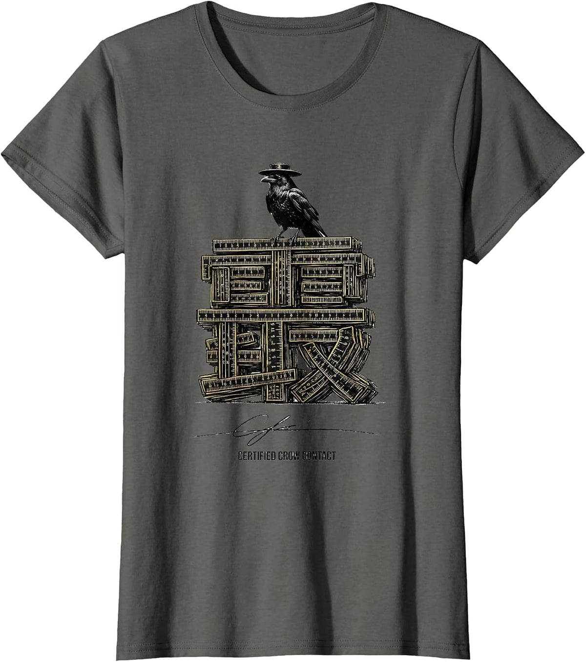 Women's Certified Crow Contact Gothic Crow Humor Raven Enthusiast T-Shirt - Asphalt Grey