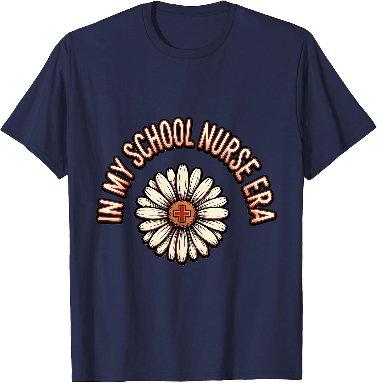 In My School Nurse Era Groovy Retro Daisy Flower Humor T-Shirt - Navy Blue