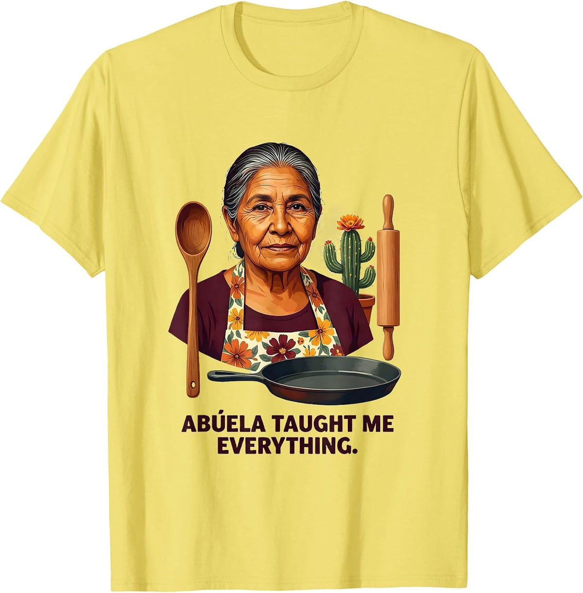Men's Abuela Taught Me Everything Latina Heritage Design T-Shirt - Lemon Yellow