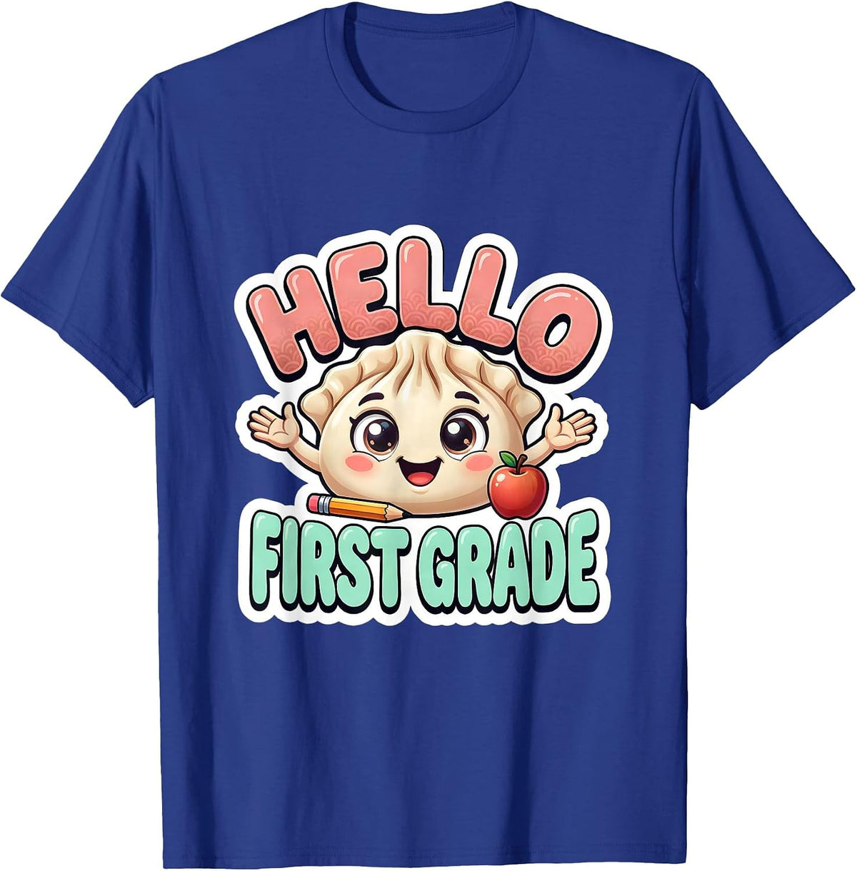 Hello First Grade Cute Dumpling Back to School Girl Teacher T-Shirt - Royal Blue