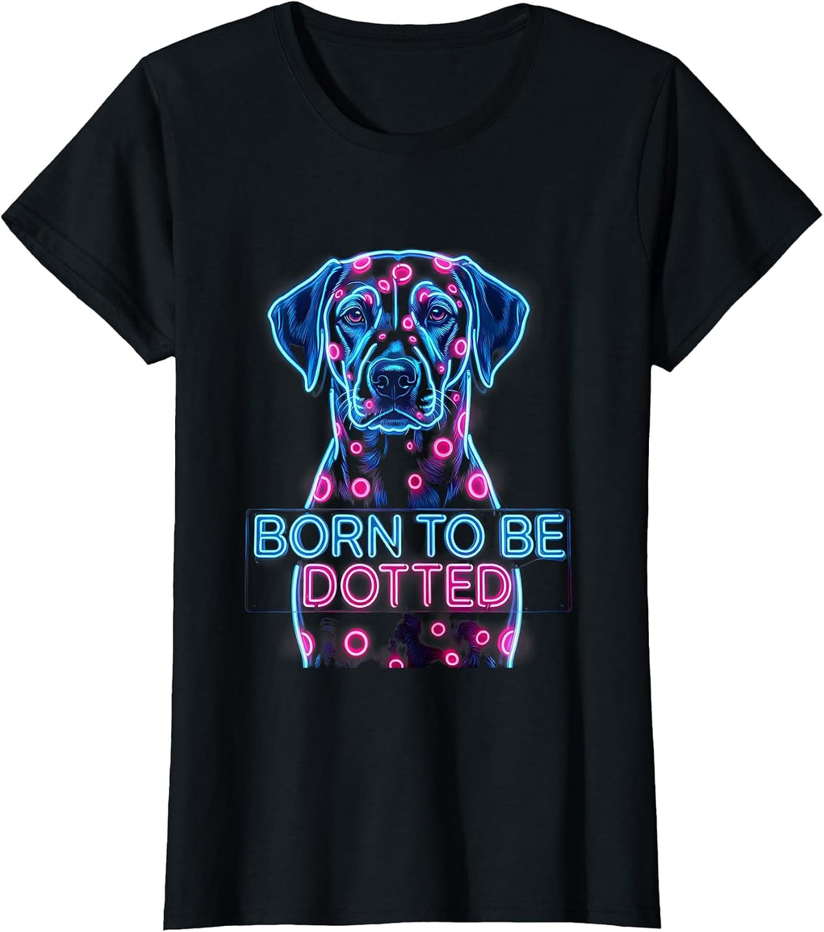 Born to Be Dotted Dalmatian Dog Lover Design T-Shirt - Black